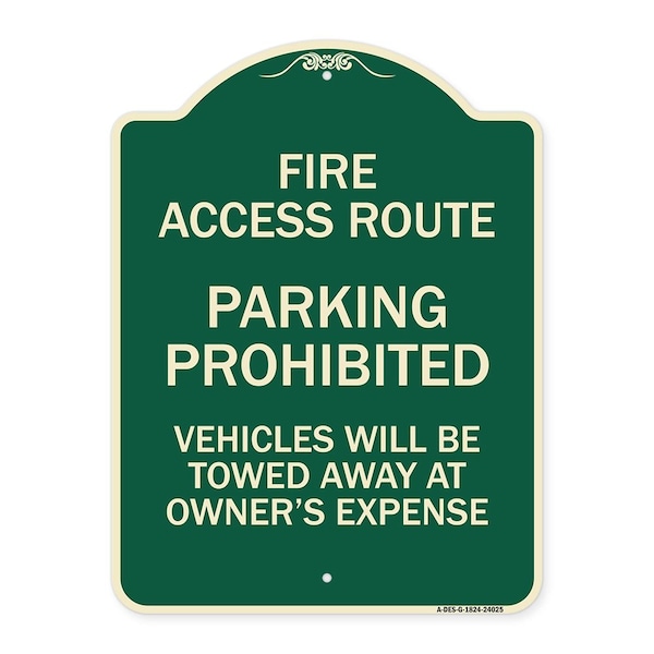 Signmission Fire Access Route Vehicles Will Towed Away Owner Expense Aluminum Sign, 18" L, 24" H, G-1824-24025 A-DES-G-1824-24025 - main